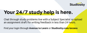 A description of the Studiosity services. The text reads Your 24/7 study help is here. Chat through study problems live with a Subject Specialist or upload an assignment draft for writing feedback in less than 24 hours. Find your login through Avenue to Learn or Studiosity.com/access.